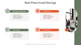Best Place Invest Savings In Powerpoint And Google Slides Cpb