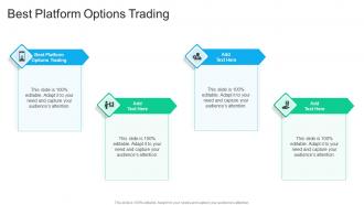 Best Platform Options Trading In Powerpoint And Google Slides Cpb