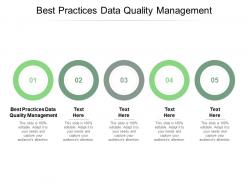 Best practices data quality management ppt powerpoint presentation layouts objects cpb