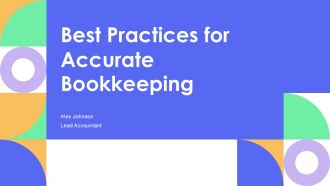 Best Practices For Accurate Bookkeeping PPT Demonstration AT