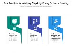 Best practices for attaining simplicity during business planning