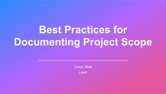 Best Practices For Documenting Project Scope And Limitations PPT Graphics AT