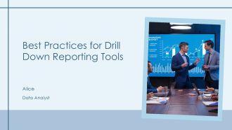 Best Practices For Drill Down Reporting Tools PPT Template AT