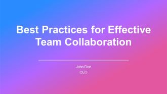Best Practices For Effective Team Collaboration PPT Graphics AT