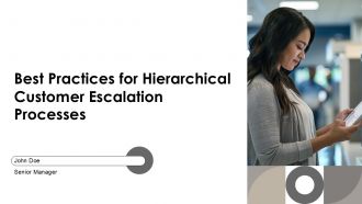 Best Practices For Hierarchical Customer Escalation Processes PPT Graphics AT