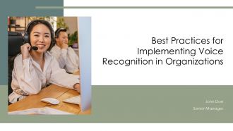 Best Practices For Implementing Voice Recognition In Organizations PPT Guidelines ACP Best Practices For Implementing Voice Recognition In Organizations PPT Guidelines ACP