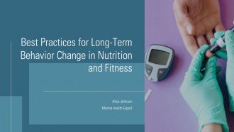Best Practices For Long Term Behavior Change In Nutrition And Fitness PPT Information ACP