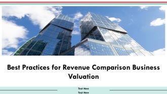 Best Practices For Revenue Comparison Business Valuation PPT Slides AT