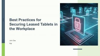 Best Practices For Securing Leased Tablets In The Workplace PPT Presentation ACP