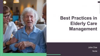 Best Practices In Elderly Care Management PPT Example AT