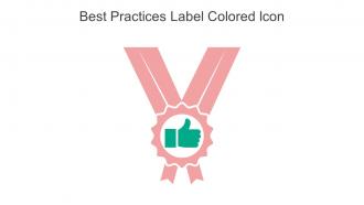 Best Practices Label Colored Icon In Powerpoint Pptx Png And Editable Eps Format