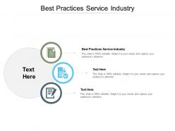 Best practices service industry ppt powerpoint presentation slides introduction cpb