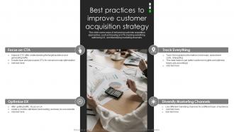 Best Practices To Improve Customer Acquisition Strategy Business Client Capture Guide