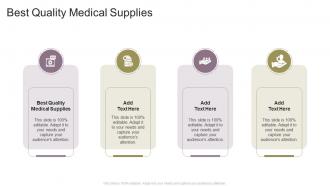 Best Quality Medical Supplies In Powerpoint And Google Slides Cpb