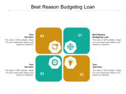 Best reason budgeting loan ppt powerpoint presentation infographics sample cpb