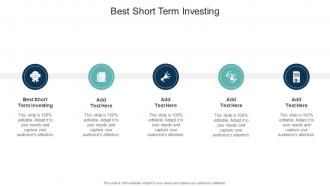 Best Short Term Investing In Powerpoint And Google Slides Cpb