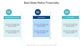 Best State Retire Financially In Powerpoint And Google Slides Cpb