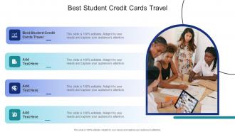 Best Student Credit Cards Travel In Powerpoint And Google Slides Cpb