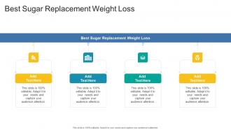 Best Sugar Replacement Weight Loss In Powerpoint And Google Slides Cpb