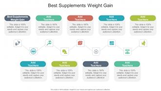 Best Supplements Weight Gain In Powerpoint And Google Slides Cpb