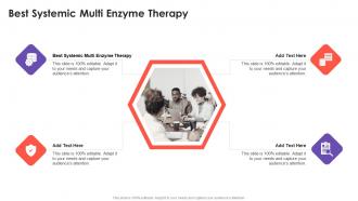 Best Systemic Multi Enzyme Therapy In Powerpoint And Google Slides Cpb