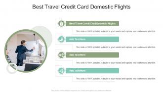 Best Travel Credit Card Domestic Flights In Powerpoint And Google Slides Cpb