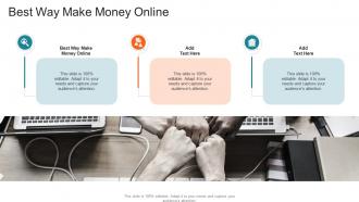Best Way Make Money Online In Powerpoint And Google Slides Cpb