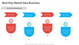 Best Way Market New Business In Powerpoint And Google Slides Cpb