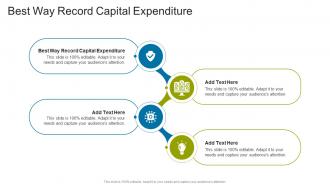 Best Way Record Capital Expenditure In Powerpoint And Google Slides Cpb