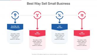 Best Way Sell Small Business In Powerpoint And Google Slides Cpb
