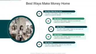 Best Ways Make Money Home In Powerpoint And Google Slides Cpb