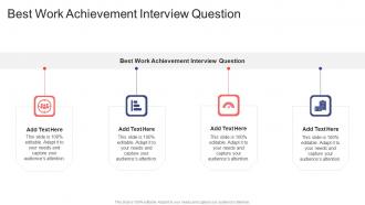 Best Work Achievement Interview Question In Powerpoint And Google Slides Cpb