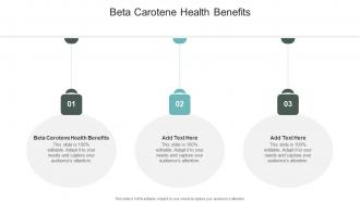 Beta Carotene Health Benefits In Powerpoint And Google Slides Cpb
