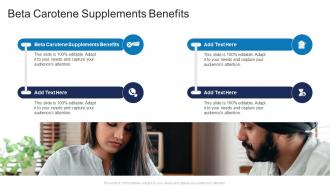 Beta Carotene Supplements Benefits In Powerpoint And Google Slides Cpb