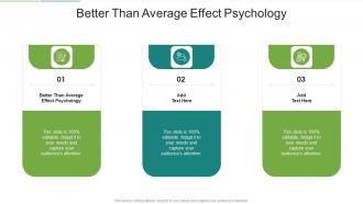 Better Than Average Effect Psychology In Powerpoint And Google Slides Cpb