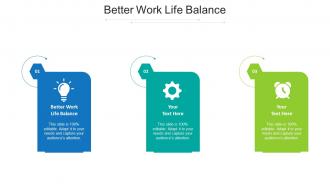Better work life balance ppt powerpoint presentation infographic template graphics example cpb