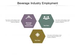 Beverage industry employment ppt powerpoint presentation slides show cpb