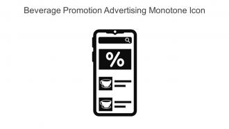 Beverage Promotion Advertising Monotone Icon In Powerpoint Pptx Png And Editable Eps Format