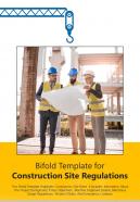 Bi fold template for construction site regulations document report pdf ppt one pager