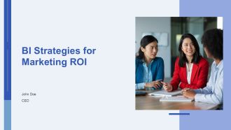 BI Strategies For Marketing ROI PPT Demonstration AT