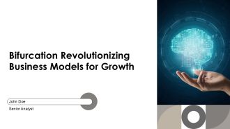 Bifurcation Revolutionizing Business Models For Growth PPT Slides AT