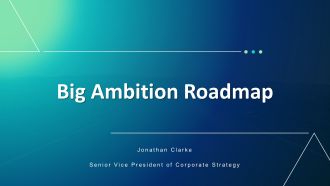 Big Ambition Roadmap PPT Graphics VA