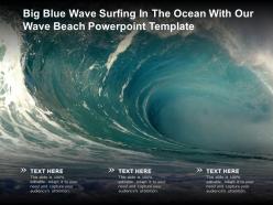 Big blue wave surfing in the ocean with our wave beach powerpoint template