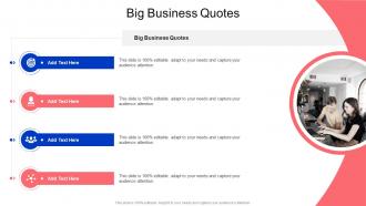 Big Business Quotes In Powerpoint And Google Slides Cpb