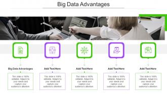 Big Data Advantages In Powerpoint And Google Slides Cpb