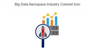 Big Data Aerospace Industry Colored Icon In Powerpoint Pptx Png And Editable Eps Format