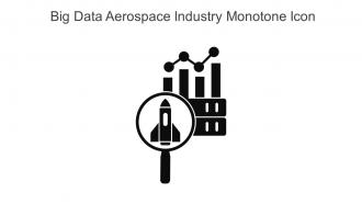 Big Data Aerospace Industry Monotone Icon In Powerpoint Pptx Png And Editable Eps Format