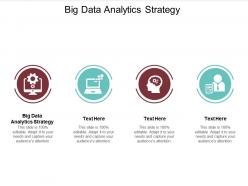 Big data analytics strategy ppt powerpoint presentation inspiration introduction cpb