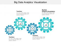 Big data analytics visualization ppt powerpoint presentation summary example file cpb