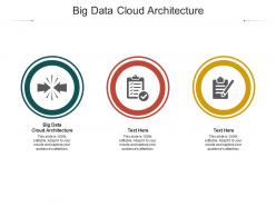 Big data cloud architecture ppt powerpoint presentation guide cpb